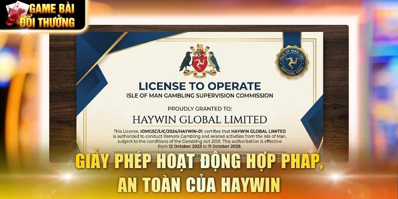 Giấy phép hoạt động hợp pháp, an toàn của haywin