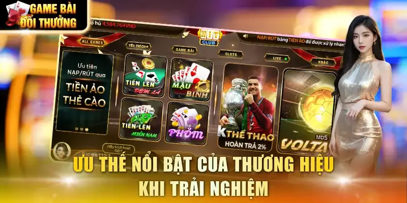 Ưu thế nổi bật của thương hiệu khi trải nghiệm